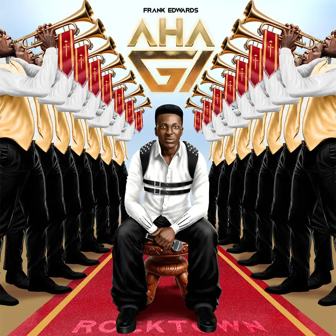 Frank Edwards - AHA GI ft DJ Horphuray