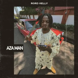 Rord kelly - Aza Man Mp3 Download