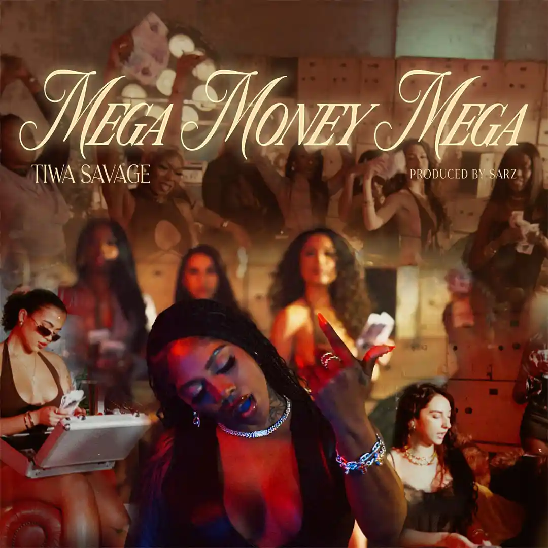 Tiwa Savage – Mega Money