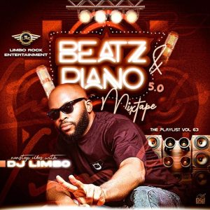 DJ LIMBO - BEATZ & PIANO MIX 5.0 (TPM VOL. 63)