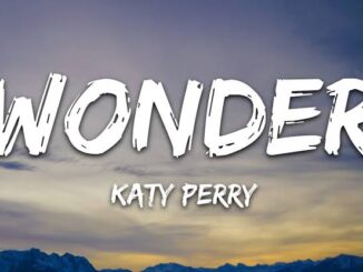 Katy Perry Wonder Lyrics