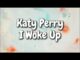 Katy Perry I Woke Up Lyrics