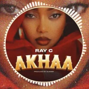 Ray C – Akhaa