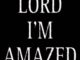 Black Sherif – Lord I'm Amazed Lyrics