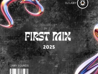 DJ Lawy – First Mixtape (2025)