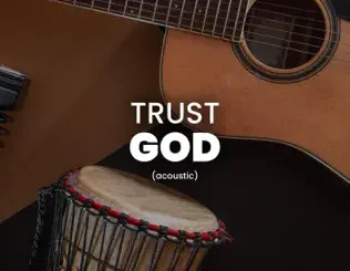 Holy Drill - Trust God (Acoustic Version)