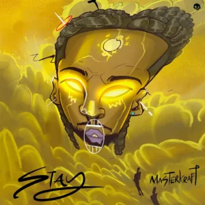 Masterkraft – Stay Mp3 Download