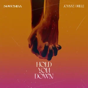 Novemba – Hold You Down Ft Johnny Drille