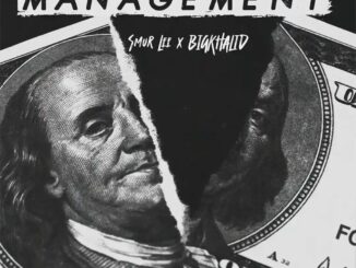 Smur Lee – Management Ft BIGKHALID