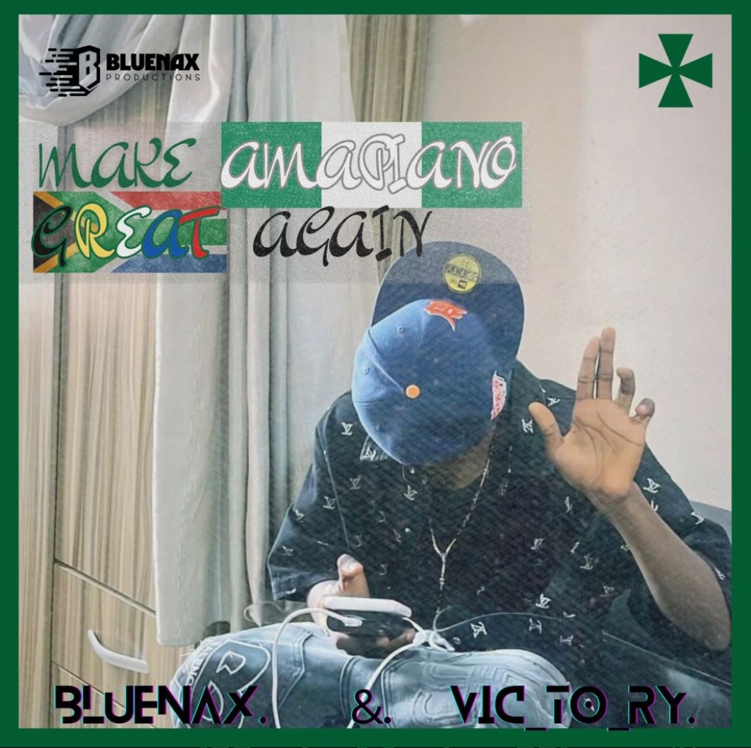 Bluenax – Goated Producer Ft. Vic_To_Ry, KaygeeRSA & Small Keyz