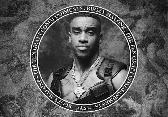 Bugzy Malone – 10 Graft Commandments