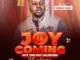 DJ Dice – Joy Is Coming Vs Pity This Boy Valentine’s Mixtape