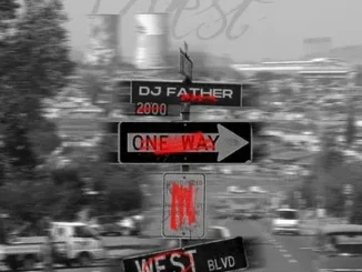 DJ Father – WEST EP