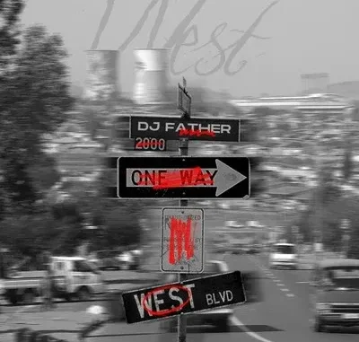 DJ Father – WEST EP