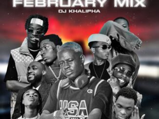 DJ Khalipha – Top Banger February Mix