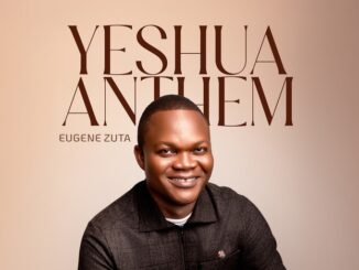 Eugene Zuta - Yeshua Anthem