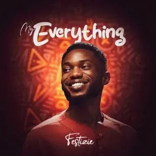 Festizie – My Everything