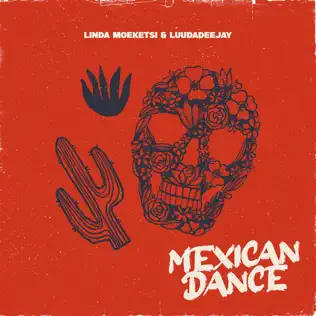 Linda Moeketsi – Mexican Dance ft. LuuDadeejay