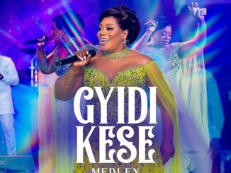 Piesie Esther – Gyidi Kese (Medley)