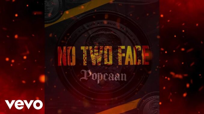 Popcaan – No Two face