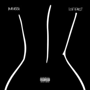 Bayanni - Low Waist Mp3 Download