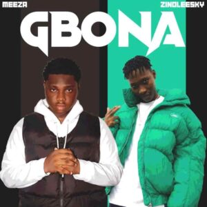 Meeza - Gbona ft. Zinoleesky | MP3 Audio Download