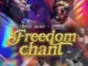 Moses Akoh - Freedom Chant ft. Chinedu Ndubueze