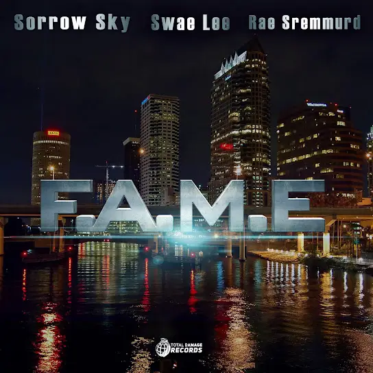 Sorrow Sky & Rae Sremmurd – Fame ft. Swae Lee