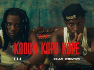 TIA – KODUN KOPO KOPE *KKK* ft. Bella Shmurda