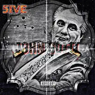 5IVE - John Gotti