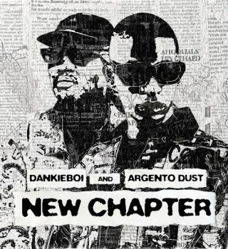 Dankie Boi – New Chapter Ft Argento Dust