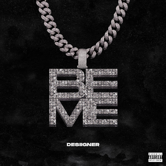 Desiigner – Be Me EP