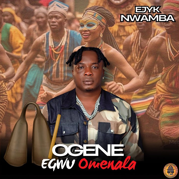 Ejyk Nwamba - Ogene (Egwu Omenala)