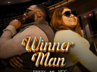 Enkay Ogboruche & MOGmusic - Winner Man