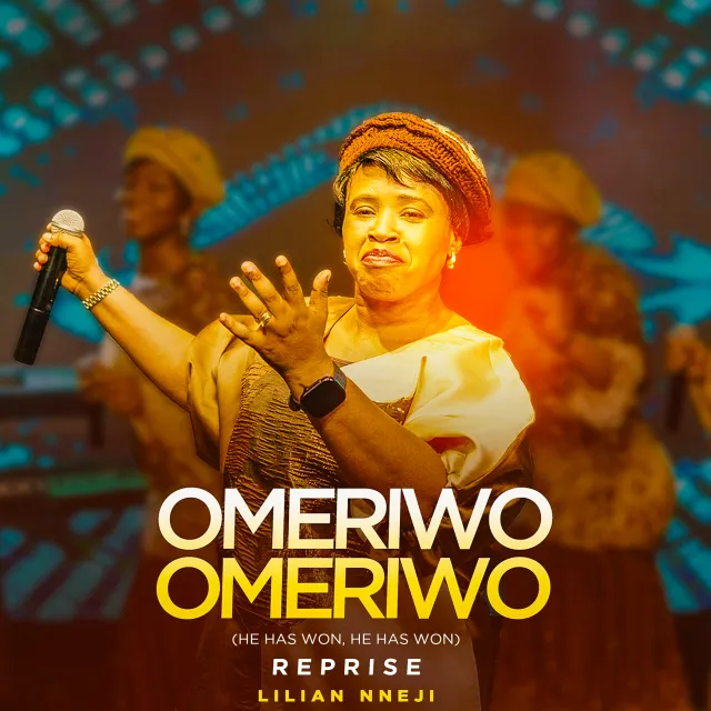 Lilian Nneji – Omeriwo Omeriwo Reprise