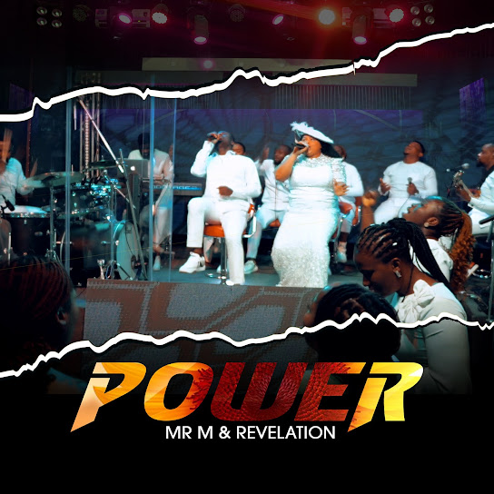 Mr M & Revelation - Power