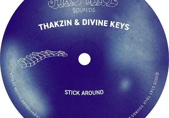 Thakzin & Divine Keys – Stick Around