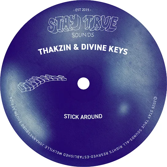 Thakzin & Divine Keys – Stick Around