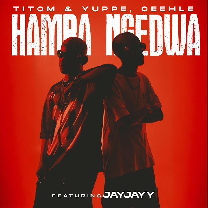 TitoM - Hamba Ngedwa ft. JayJayy, Yuppe & Ceehle