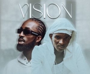 Baba Tundey – Vision Ft. Oseikrom Sikanii