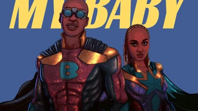 Bien – My Baby Ft. Ayra Starr