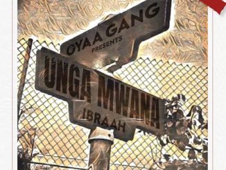 Ibraah – Unga Mwana