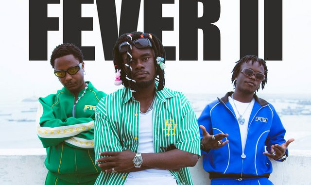 Raevin – Fever II Ft. Kelvyn Boy & KOJO BLAK