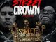 SHATTA WALE – STREET CROWN Ft. VYBZ KARTEL