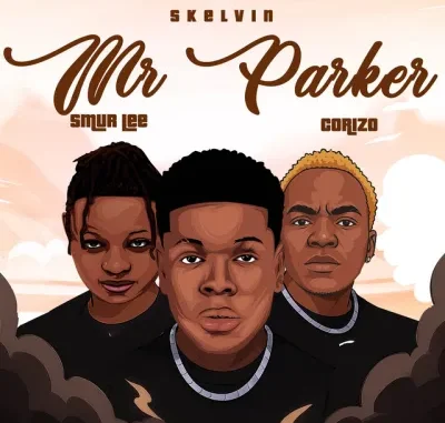 Skelvin – Mr Parker Ft. Smur Lee & Corizo