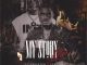 St Anointed – My Story (Remix) Ft. Zyno