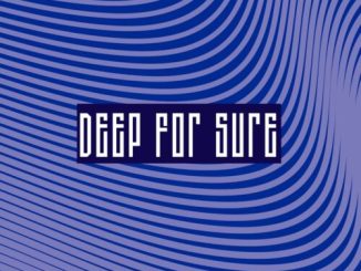 Tito2.0 – Deep For Sure EP ft. BusyExplore & InQfive