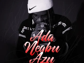 Sparkle Tee – Ada Negbu Azu MP3 DOWNLOAD